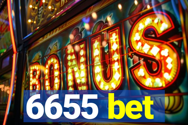 6655 bet